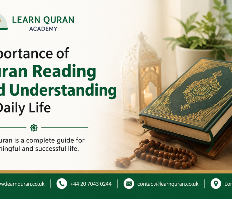 Importance of Quran Reading and Understanding in Daily Life